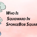 Who Is Squidward In SpongeBob SquarePants