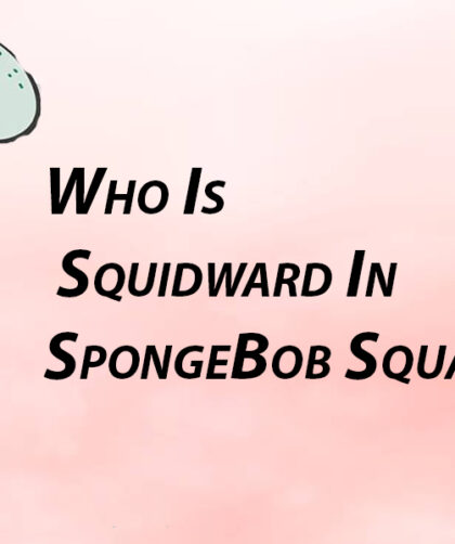 Who Is Squidward In SpongeBob SquarePants