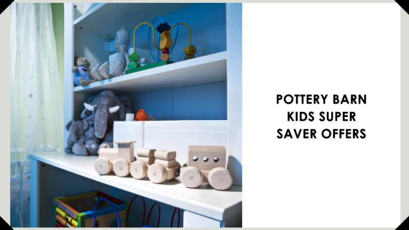 pottery barn kids super saver offers